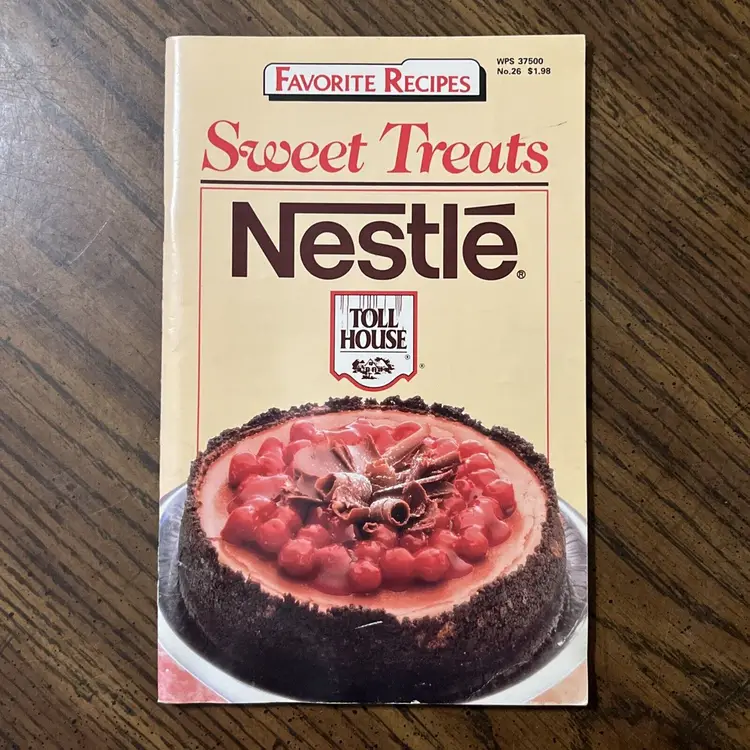 1987 PB Cookbook Favorite Recipes Booklet No. 26 Sweet Treats Nestle Toll House