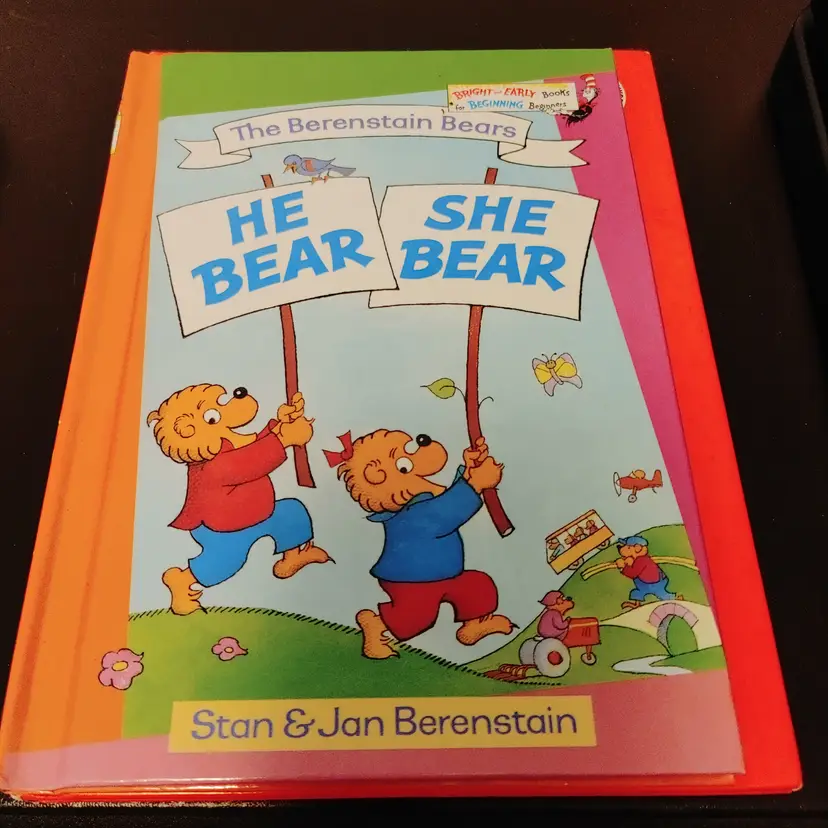 The Berenstain Bears- He Bear She Bear and Dr Seuss There's a Wocket in My Pocket