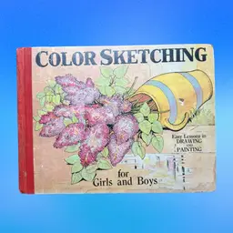 1910 COLOR SKETCHING for Girls and Boys Art Lesson Book, Antique Hardcover