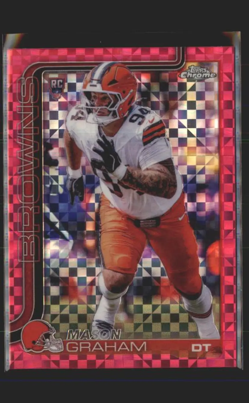 Mason Graham 2025 Topps Chrome #302 Hot Pink X-Fractor - (140) - Cleveland Browns