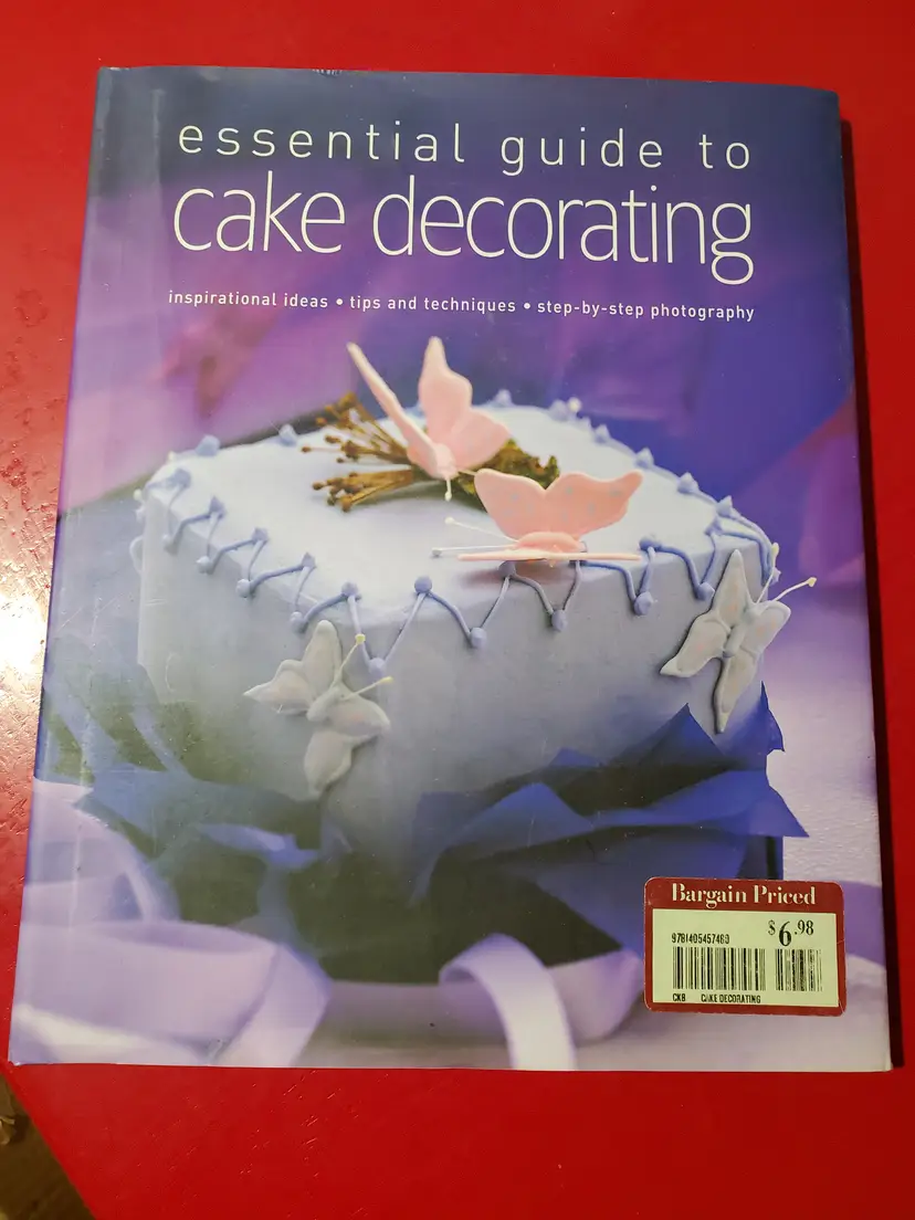 Essential Guide to Cake Decorating by Alex Barker