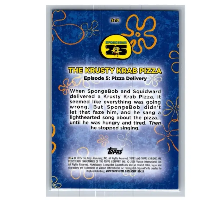 The Krusty Krab Pizza 2025 Topps Chrome SpongeBob S-O-N-G SONGS S-13