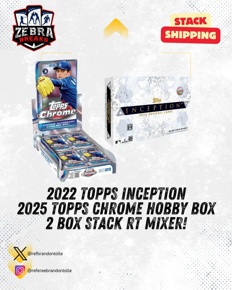 ZB 25652: 2024 Topps Chrome Hobby/2022 Inception 2 Box Stack Mixer