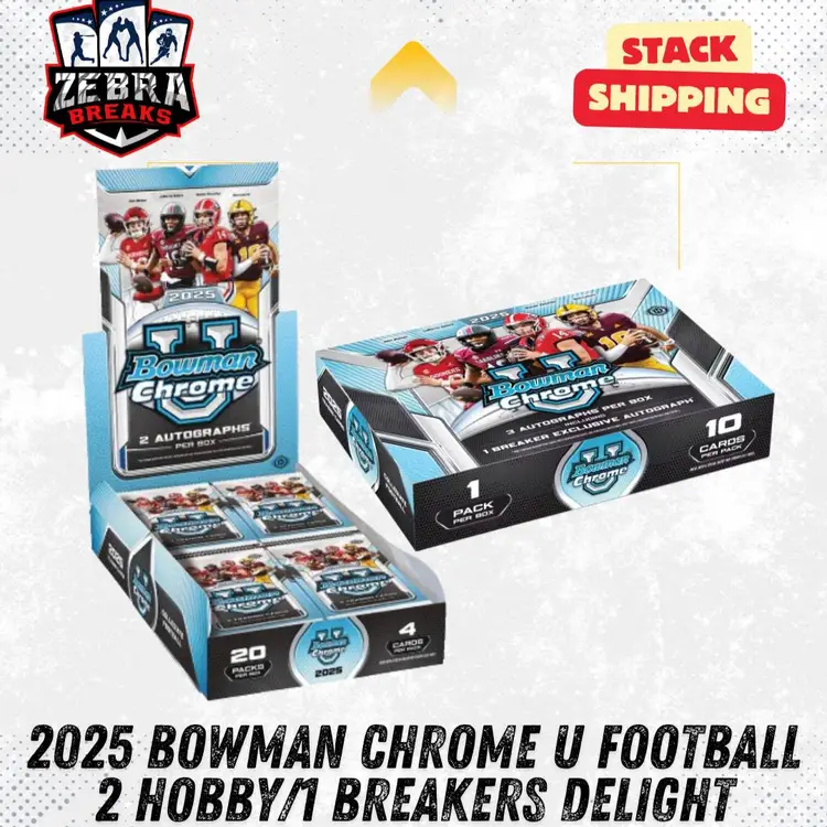 ZB 25606: 2025 Bowman Chrome U FB 2 Hobby/1 Breakers Delight PYT 1