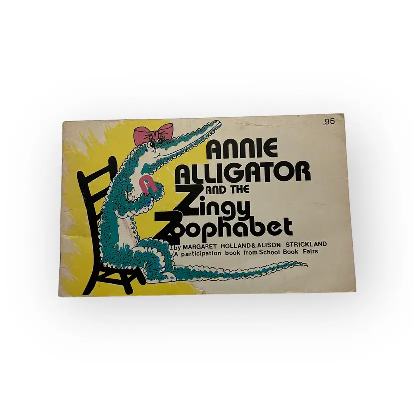 1980 Annie Alligator and the Zingy Zoophabet. Rare Vintage Childrens Book by Margaret Holland & Alison Strickland. School Book Fairs Book