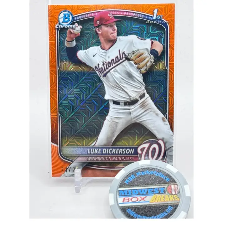 2025 Bowman Chrome Orange Mega Refractor Luke Dickerson 1st Bowman/25 - Washington Nationals