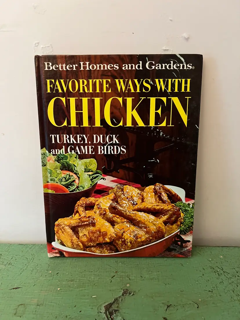 1967 Hardcover Better Homes & Gardens Favorite Ways with Chicken Recipe Book, Cookbook
