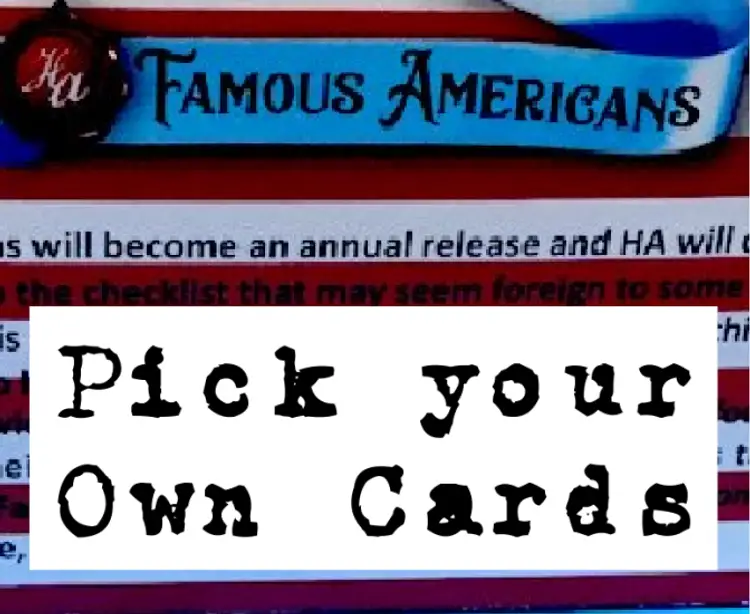 Famous Americans - Pick Your Own Cards #HA