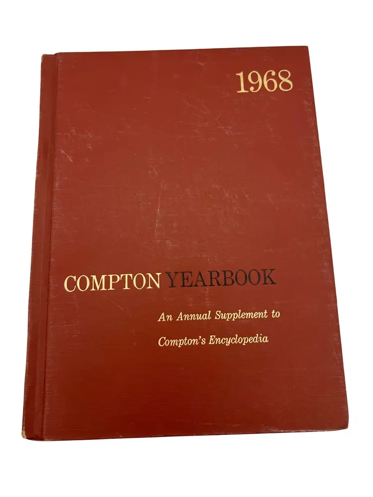 1968 Compton Yearbook — Annual Supplement to Compton’s Encyclopedia, 614pp