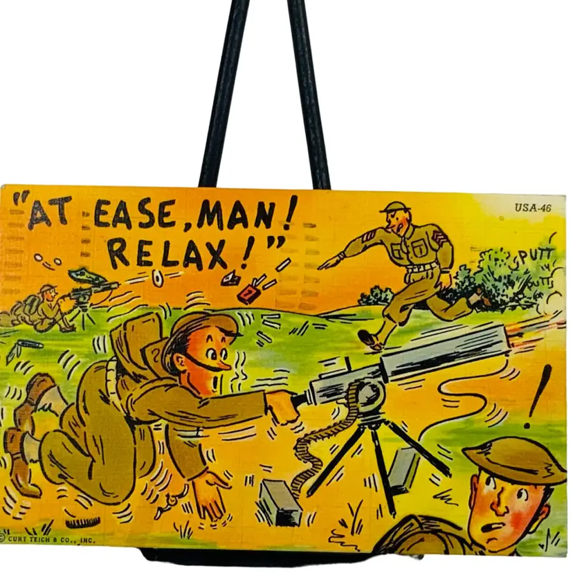 Vintage WWII Postcard “At Ease, Man! Relax!” 

