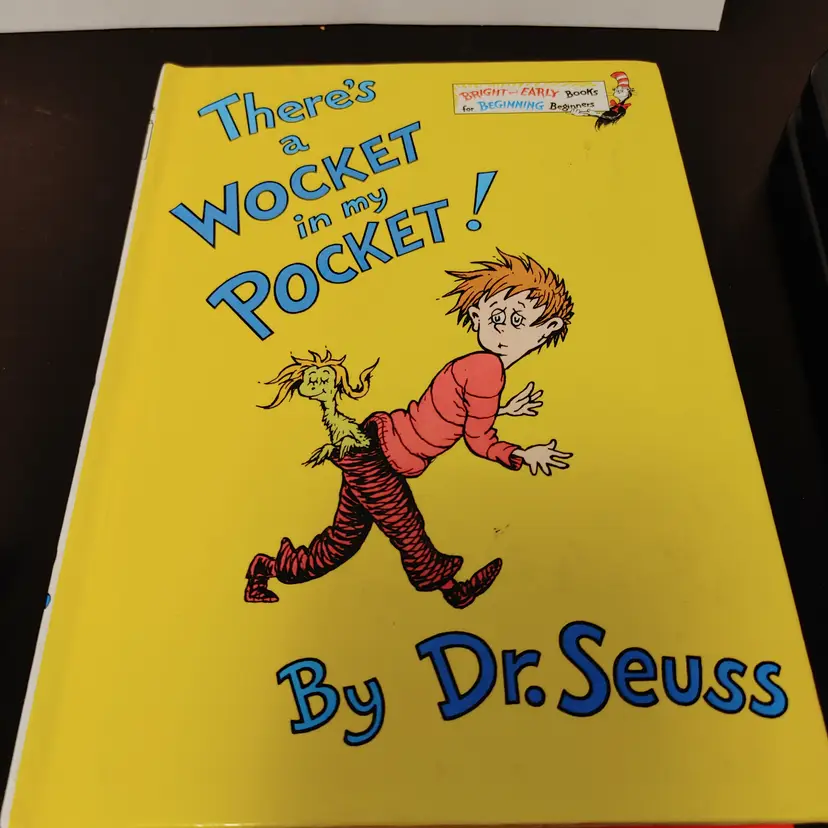 Dr Seuss Book- Choice- There's a Wocket in My Pocket and Marvin K Mooney Will You Please Go Now!