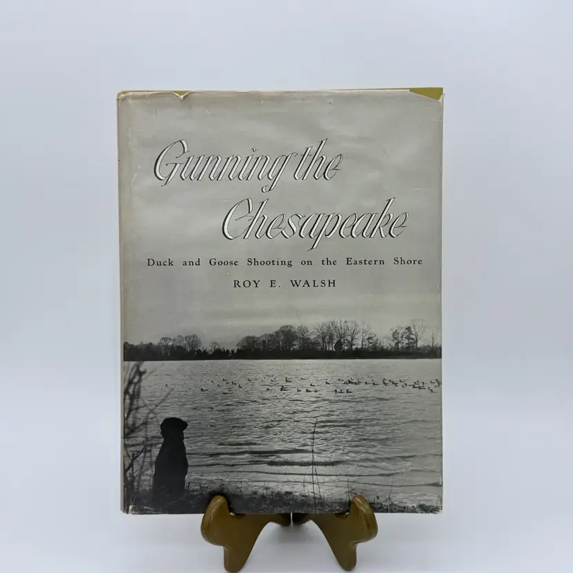 Gunning The Chesapeake: Duck And Goose Shooting On The Eastern Shore Vtg. 1960