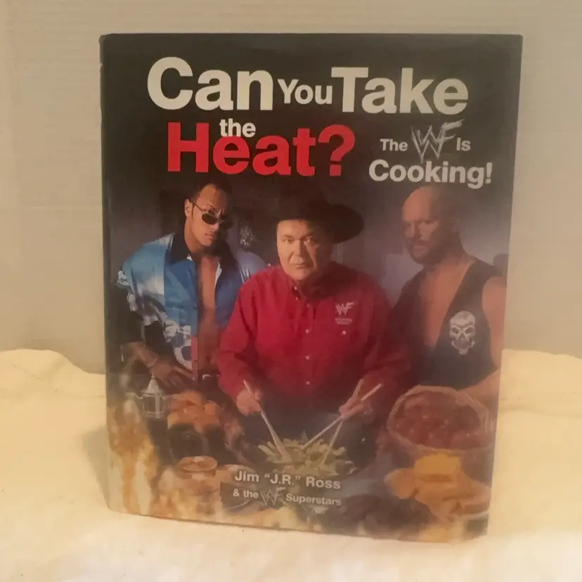 Can You Take The Heat? The WWF Is Cooking. Jim “J.R. Ross” & The WWF Superstars