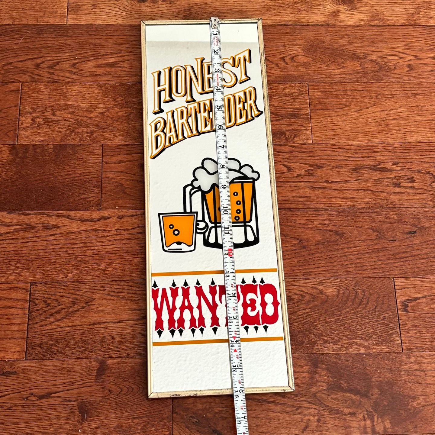 Bar Mirror Vintage Honest Bartender Wanted Bar Decor 18” x 6” Man