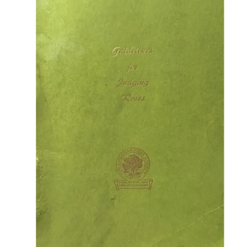 Guidelines for Judging Roses by The America Rose Society, 1971 Paperback