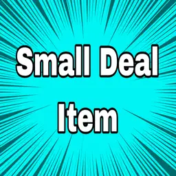#30 - Small item deal