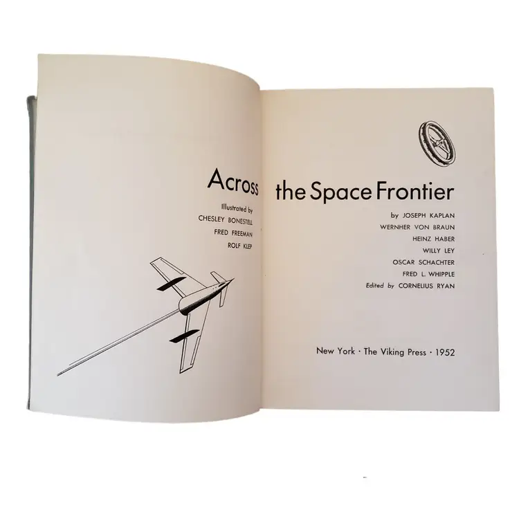 ACROSS THE SPACE FRONTIER Book by Kaplan / Von Braun Hardcover 1952 READ DESCRIP