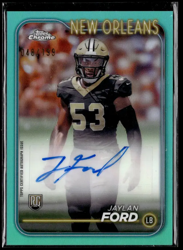 2024 Topps Chrome JAYLAN FORD RC Rookie /199 Aqua Auto SP #RA-JFO SAINTS