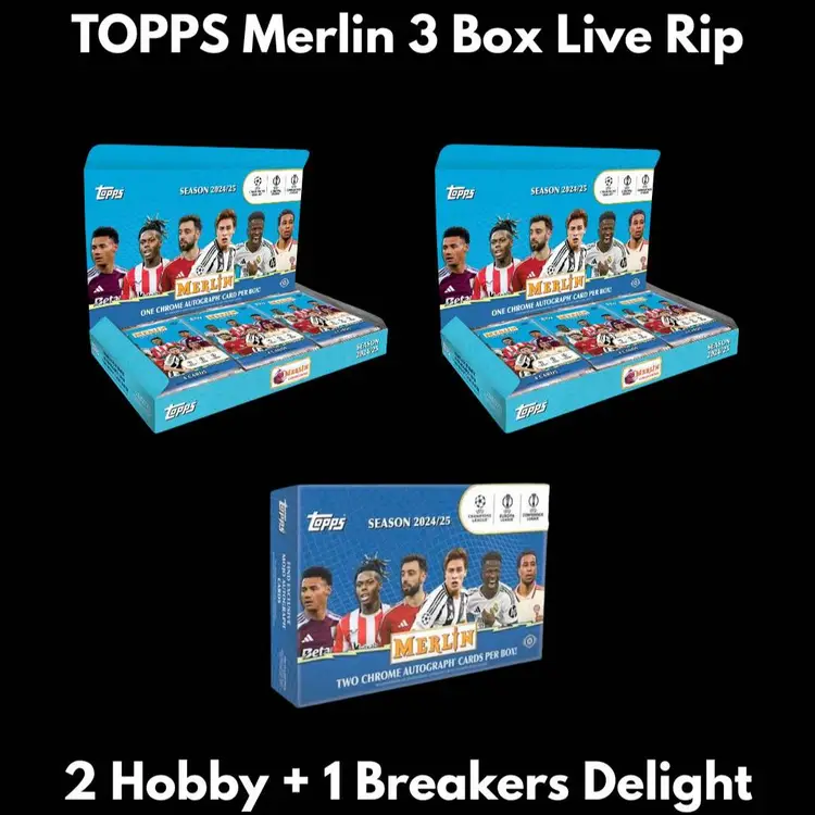 2024-25 TOPPS Merlin 3 Box Live Rip (2 Hobby, 1 BD) (25-017)