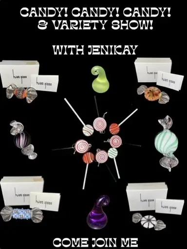 Dinah Hulet And Other Artist Glass Candy And Variety Show