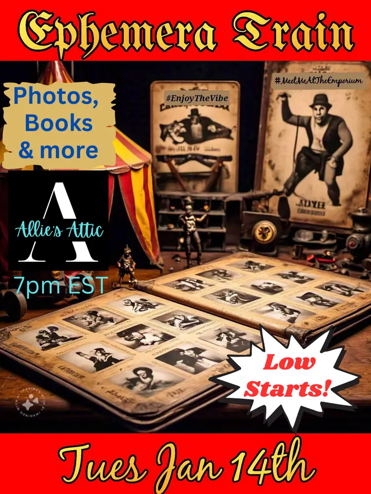 Ephemera LOW STARTS w/ Allie's Attic