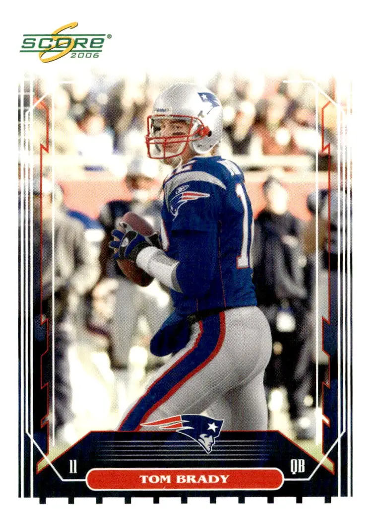 2006 Score #162 Tom Brady