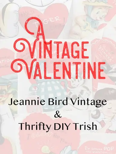 💝A Vintage Valentine 💝 All Things Pretty, Flirty, Floral And Fancy For You To ❤️