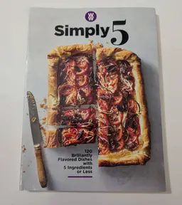 Simply 5 Weight Watchers Cookbook: 120 Brilliantly Flavored Dishes with 5 Ingredients or Less