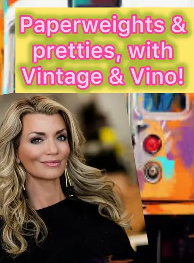 Join Me For New Paperweights & Pretties!   