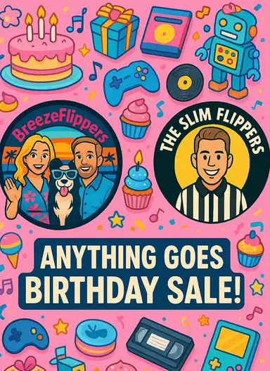 It’s Our Birthday Sale!  Cohost With The Slim Flipper! Games, Media, Toys & More!