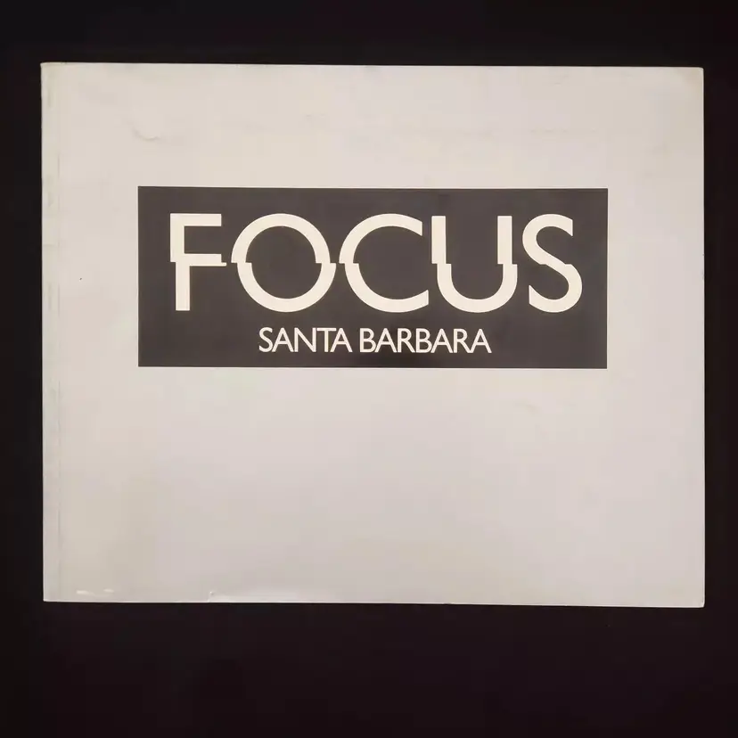 Catalog FOCUS SANTA BARBARA Signed by FRIEDLANDER MARK MISRACH & FINK 1985 Vintage