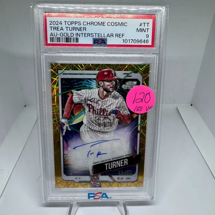 2024 Topps Chrome Cosmic Trea Turner Auto Gold Interstellar Ref /50 PSA 9 Phillies