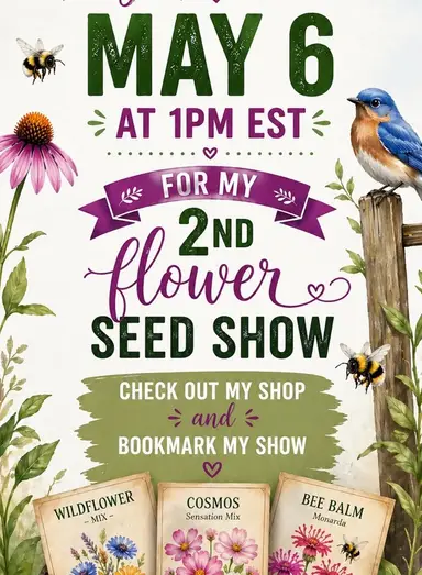 More Seeds Please ❤️ 2nd flower seed livestream!