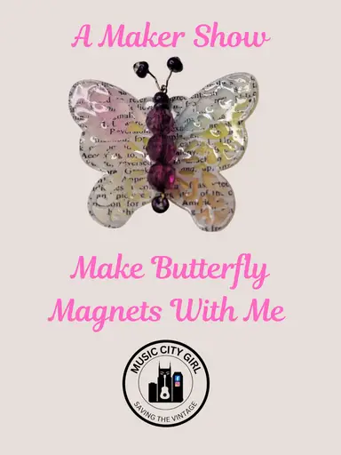 Maker Show: Butterfly Magnets  🦋