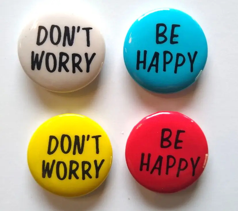 Don't Worry Be Happy Metal Badges Set Of 4 Vintage Retro For Crafts Smooth Backs