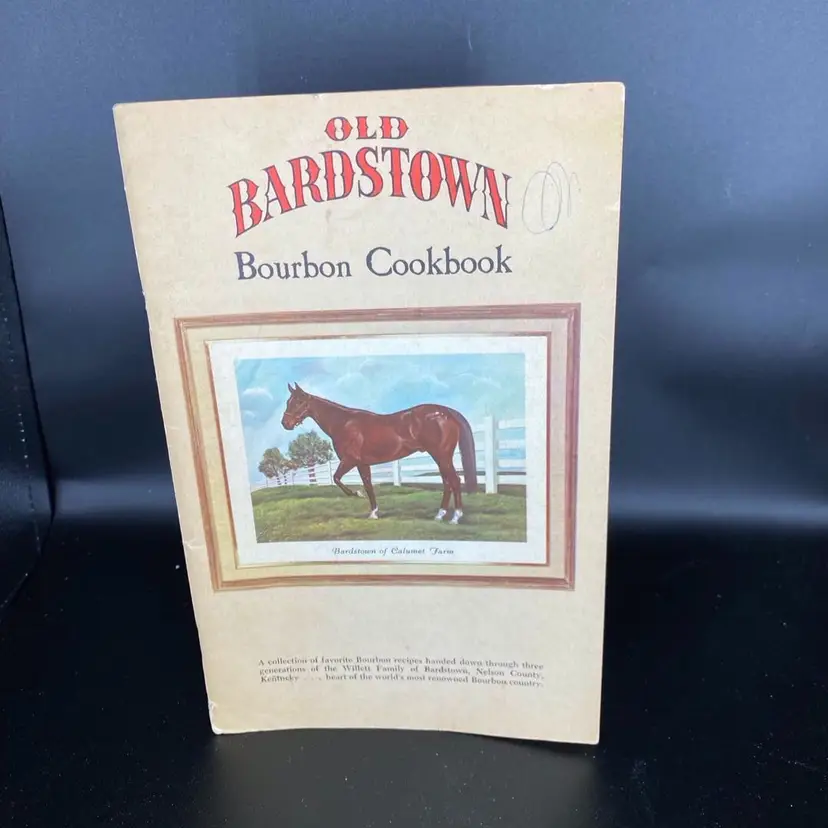 OLD BARDSTOWN BOURBON COOKBOOK