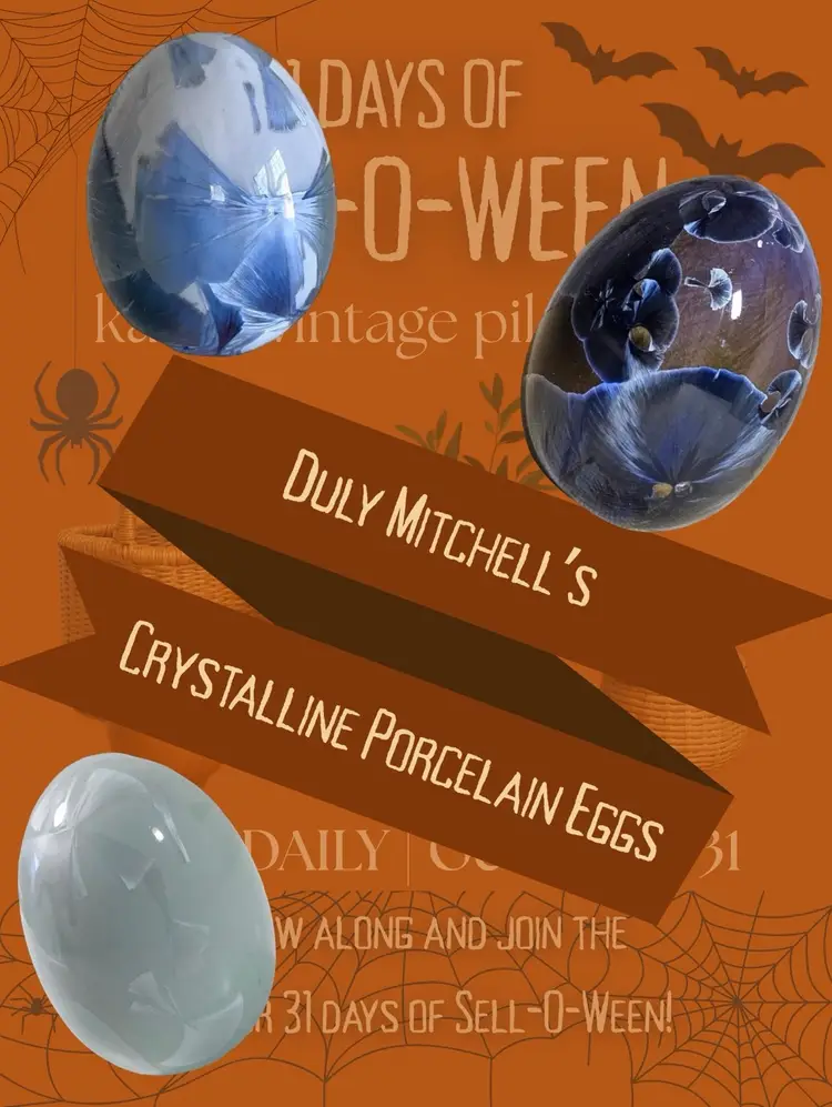 Duly Mitchell’s Crystalline Porcelain Eggs Sale!!!! 31 Days of Sell-O-Ween with kate’s vintage pilgrimage