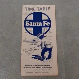 Santa Fe Railroad Passenger Timetable 1962 February March April Issue