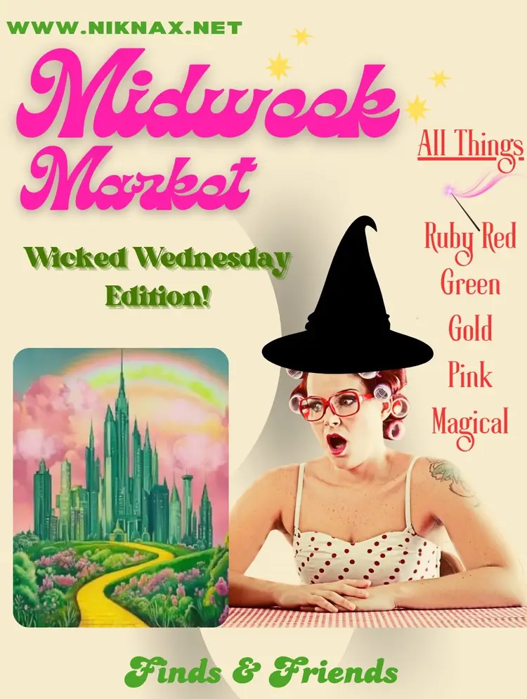 Midweek Market: Wicked Edition! 