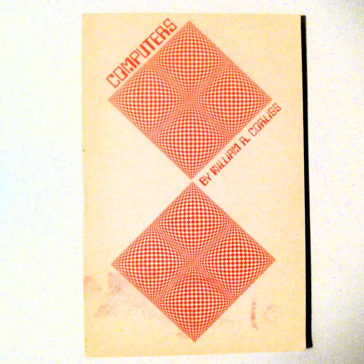 COMPUTERS William R. Corliss Softcover 1973