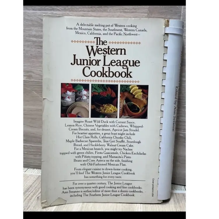 The Western Junior League Cookbook by Ann Seranne (1981) Spiral Bound Recipes