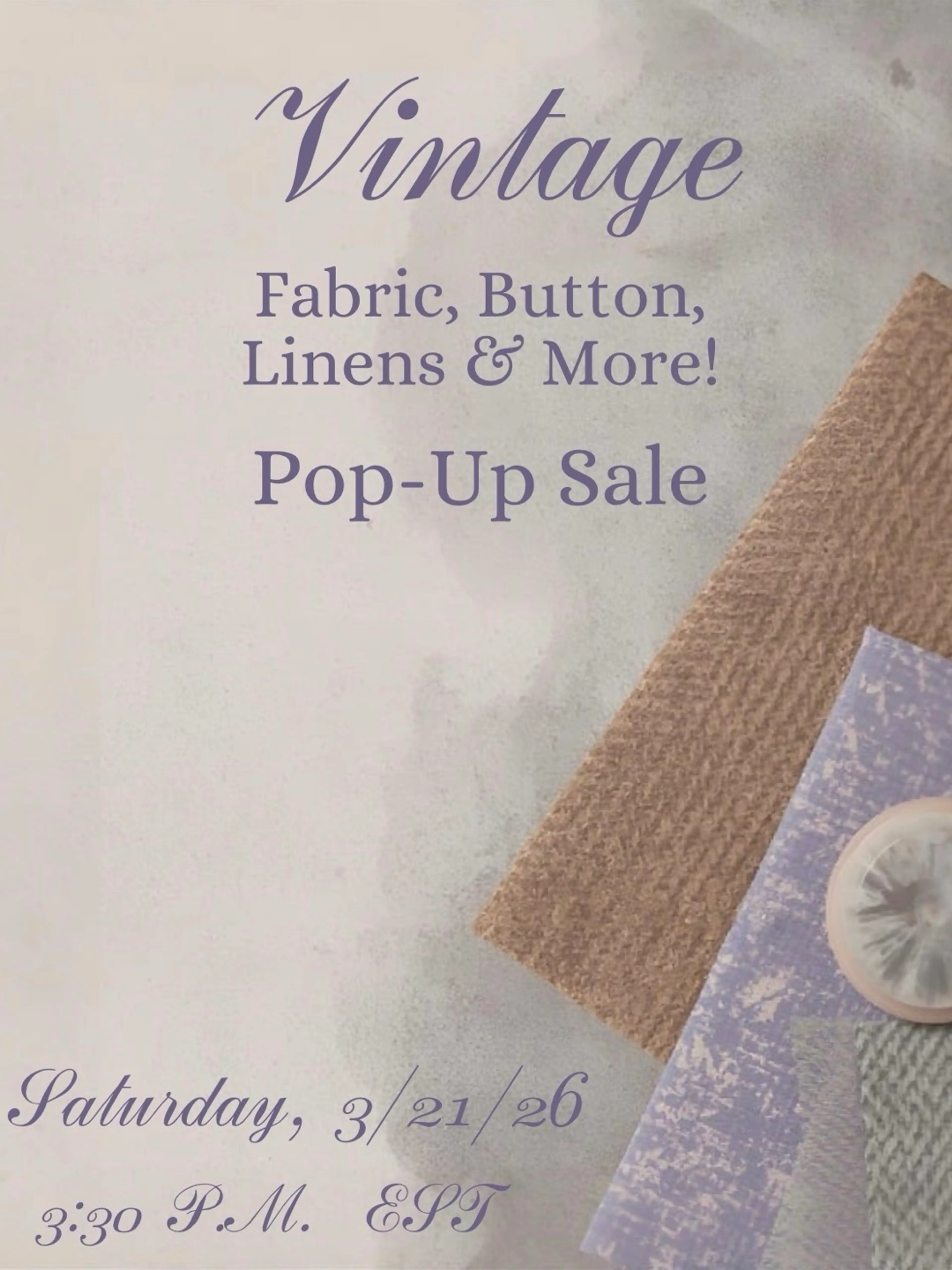 Vintage Fabric, Buttons, Linens & More Pop-Up Sale