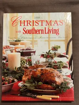 Christmas with Southern Living Cookbook Great Recipes Easy Entertaining Festive