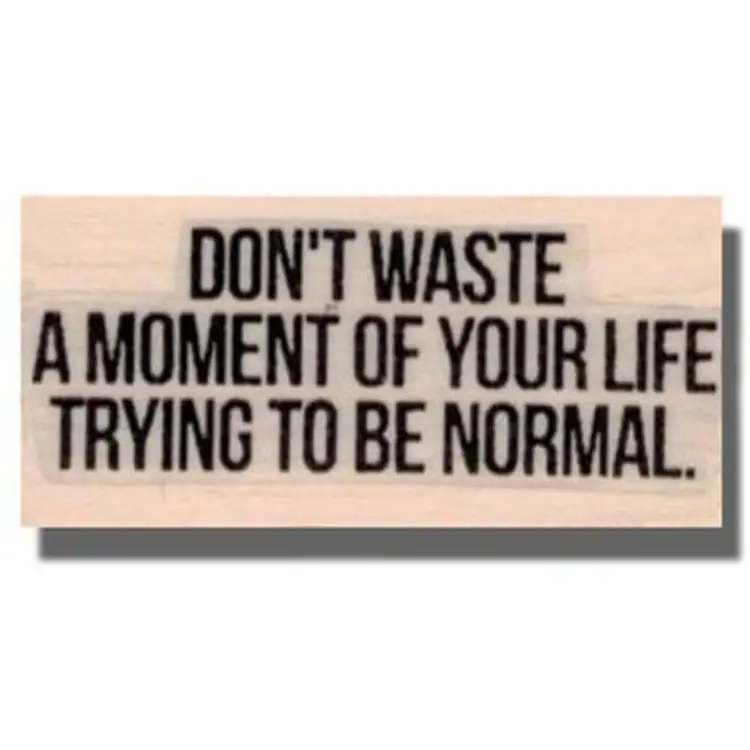 Don't Waste A Minute Of Life Saying Rubber Stamp