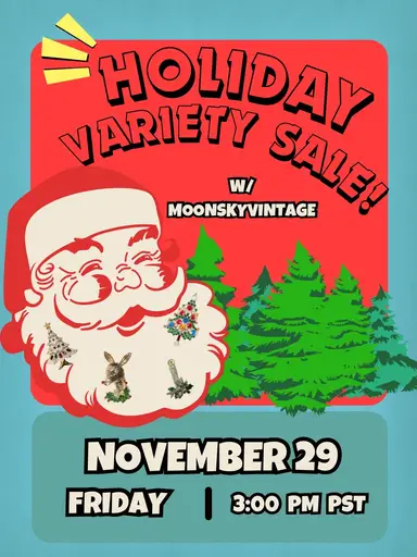 Holiday Variety Sale And MORE W/ Moonskyvintage