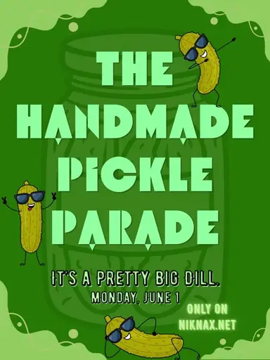 Handmade Pickle Parade! 