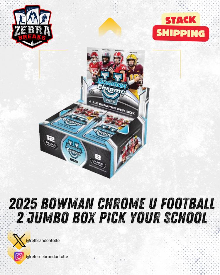 ZB 25601: 2025 Bowman Chrome U FB 2 Jumbo Stack PYS 1 (Rips 10/31)