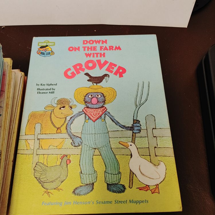 Sesame Street books- Down on the Farm with Grover and Anybody Can Play