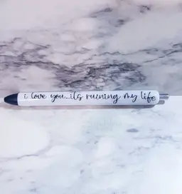 I Love You...Its Ruining My Life Pen