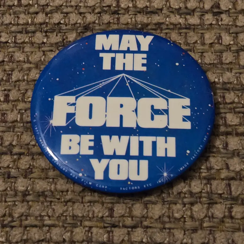 Star Wars Pinback "May the Force Be With You" 3" Diameter 1977 Twenteith Century Fox Vintage